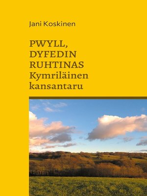 cover image of Pwyll, Dyfedin ruhtinas--kymriläinen kansantaru